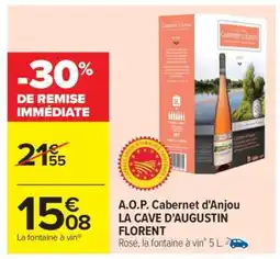 Carrefour A.O.P. CABERNET D'ANJOU LA CAVE D'AUGUSTIN FLORENT offre