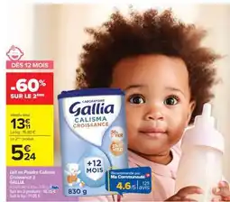 Carrefour GALLIA Calisma Croissance 3 offre