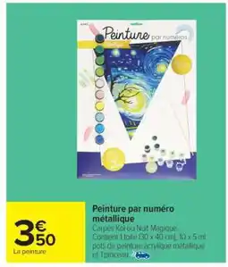 Carrefour Peinture par numéro métallique offre