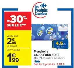 Carrefour Mouchoirs CARREFOUR SOFT offre