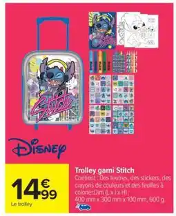 Carrefour Trolley garni Stitch offre