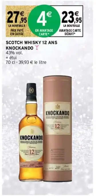 Intermarché Hyper Scotch Whisky 12 Ans offre