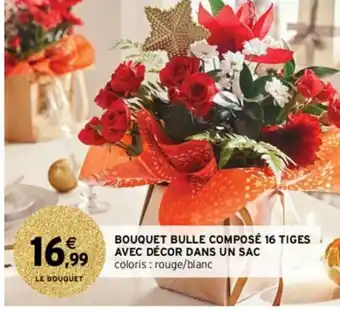 Intermarché Hyper Bouquet Bulle Composé 16 Tiges offre