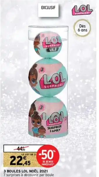 Intermarché Hyper 3 Boules Lol Noël 2021 offre
