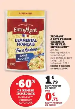 Hyper U Fromage a pate pressee thermise emmental entremont offre