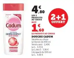 Hyper U Douche cadum offre