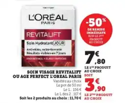Hyper U Soin visage revitalift ou age perfect l'oreal paris offre