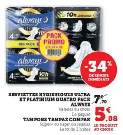 Hyper U Serviettes hygieniques ultra et platinium quatro pack always offre