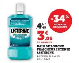 Hyper U Bain de bouche fraicheur intense listerine offre