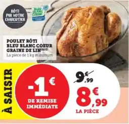 U Express Poulet rôti bleu blanc coeur graine de lin offre