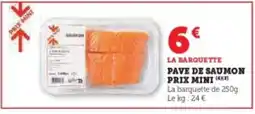 U Express PRIX MINI Pave de saumon offre