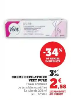 Hyper U Creme depilatoire veet pure offre