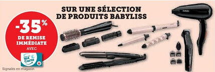 Hyper U Sur une sélection de produits babyliss offre