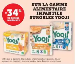 Hyper U Sur la gamme alimentaire infantile surgelee yooji offre