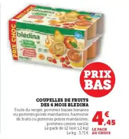 Hyper U Coupelles de fruits des 6 mois bledina offre