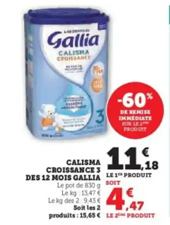 Hyper U Calisma croissance 3 des 12 mois gallia offre