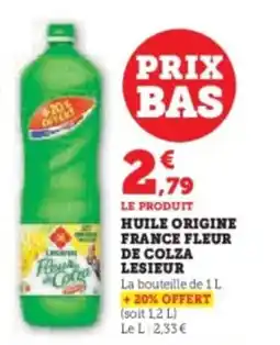 Hyper U Huile origine france fleur de colza lesieur offre