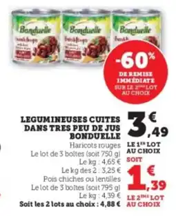 Hyper U Legumineuses cuites dans tres peu de jus bonduelle offre