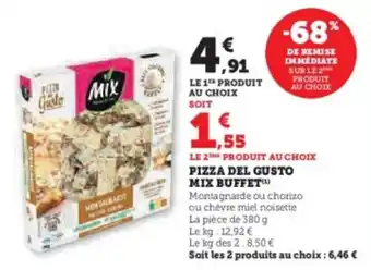 Hyper U Pizza del gusto mix buffet offre