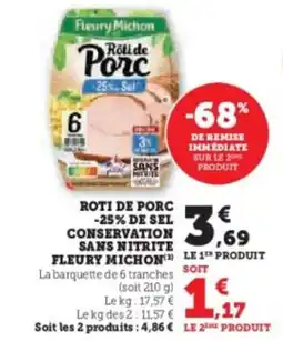 Hyper U Roti de porc -25% de sel conservation sans nitrite fleury michon offre