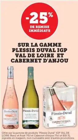 U Express Sur la gamme plessis duval igp val de loire et cabernet d'anjou offre