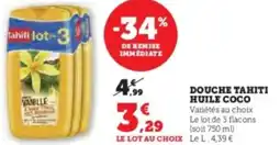 U Express TAHITI Douche huile coco offre