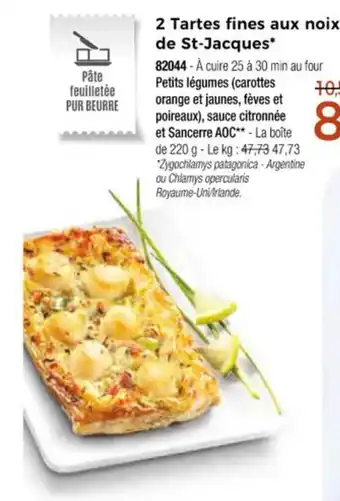 Thiriet 2 Tartes fines aux noix de St-Jacques* offre