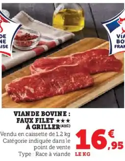 U Express Viande bovine : faux filet à griller offre