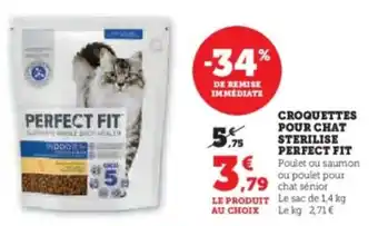 Hyper U Croquettes pour chat sterilise perfect fit offre