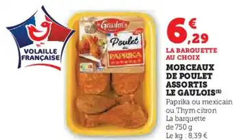 U Express LE GAULOIS Morceaux de poulet assortis offre