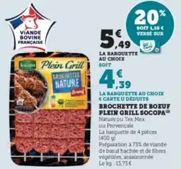 Hyper U Brochette de boeuf plein grill socopa offre