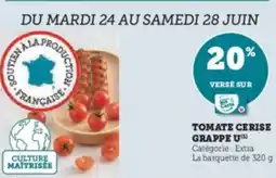 Hyper U Tomate cerise grappe u offre