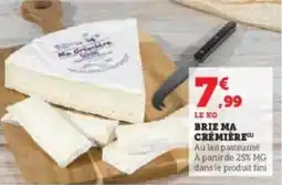 Hyper U Brie ma crémière offre