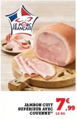 Hyper U Jambon cuit supérieur avec couenne offre