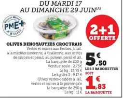 U Express CROC'FRAIS Olives denoyautees offre