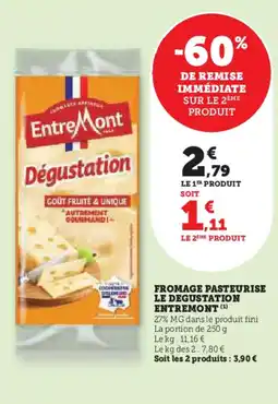U Express ENTREMONT Fromage pasteurise le degustation offre