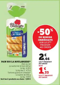 U Express LA BOULANGERE Pain bio offre
