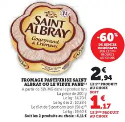 U Express SAINT ALBRAY Fromage pasteurise ou le vieux pane offre