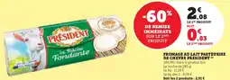 U Express PRESIDENT Fromage au lait pasteurise de chevre offre