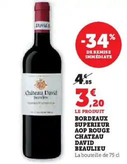 U Express Bordeaux superieur aop rouge chateau david beaulieu offre