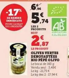 Hyper U OLIVES VERTES DENOYAUTÉES BIO PÉPÉ OLIVO offre