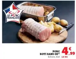 Hyper U Porc roti sans Os offre