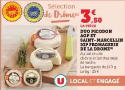 Hyper U Duo picodon aopet saint-marcellin igp fromagerie de la drome offre