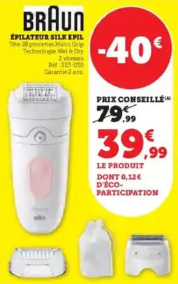 Hyper U BRAUN Épilateur silk epil offre