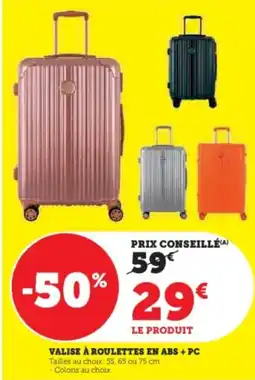 Hyper U Valise à roulettes en abs + pc offre