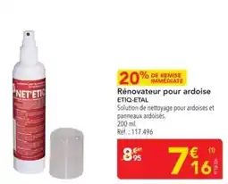 METRO Rénovateur pour ardoise etio-etal offre
