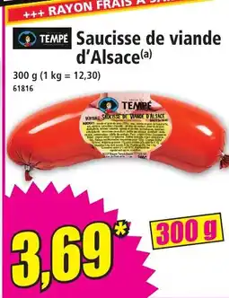 Norma Saucisse de viande d'Alsace offre