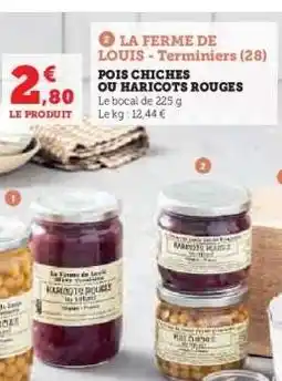 Hyper U POIS CHICHES OU HARICOTS ROUGES offre
