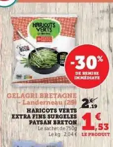 Hyper U HARICOTS VERTS EXTRA FINS SURGELES PAYSAN BRETON offre