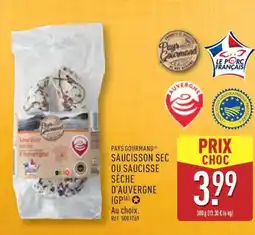 ALDI PAYS GOURMAND Saucisson sec ou saucisse sèche d'auvergne offre